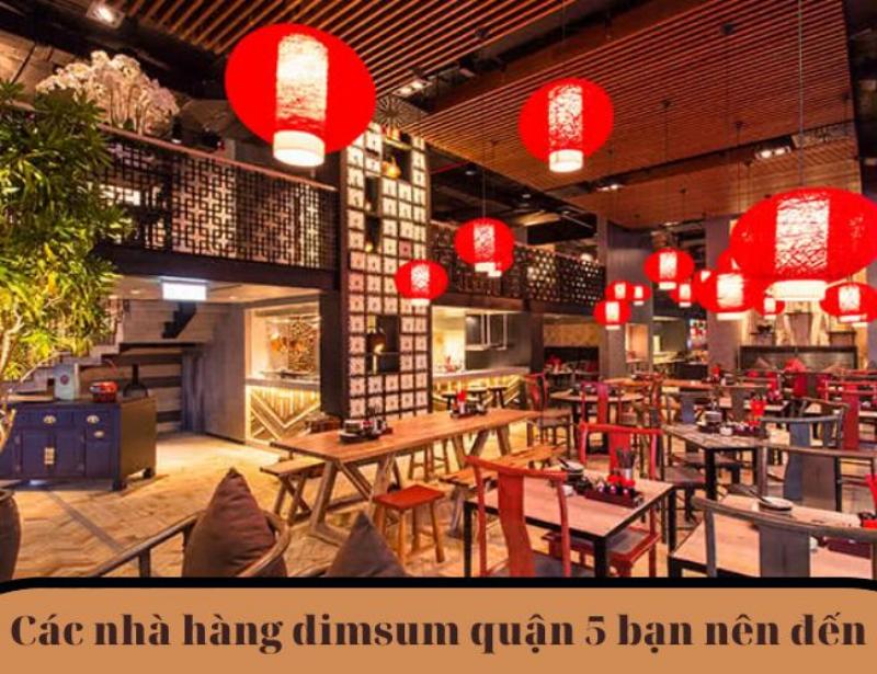 Dimsum hấp dẫn tại nhà hàng ở Quận 5, Sài Gòn