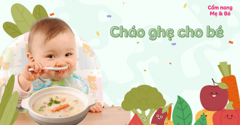 Cháo ghẹ cho bé ăn dặm kết hợp với dầu ăn dặm giúp tăng hấp thu dinh dưỡng