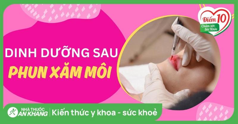 Các loại thực phẩm tốt cho môi sau xăm giúp mau lành
