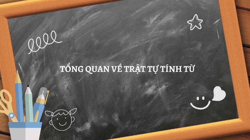 Các loại thứ tự phổ biến trong tiếng Anh giúp sắp xếp thông tin mạch lạc