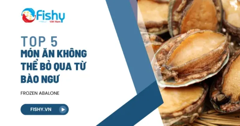 Một đĩa bào ngư hấp hoặc xào hấp dẫn, minh họa cách chế biến tuyệt vời từ các loại bào ngư